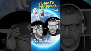 Fly Me To The Moon... Check out episode 55 of The Tuesday Show with CJ and Ted... #Shorts