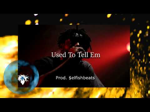 Used To Tell Em | $elfishbeats (Isaiah Rashad X Playboi Carti type beat)