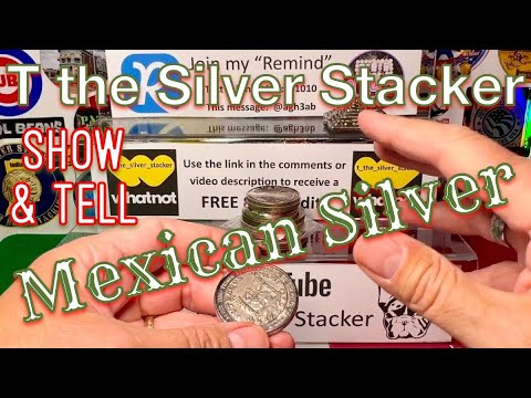 Mexican Silver for Stacking and Collecting - SHOW & TELL