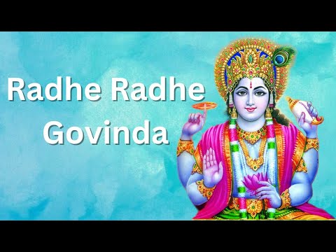 Radhe Radhe Govinda | 1 hour Meditative Chant on Lord Krishna #radheradhe #govinda #krishna