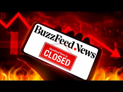 Buzzfeed News Is Dead. Here’s Why…