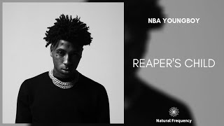 YoungBoy Never Broke Again - Reaper's Child [432Hz]