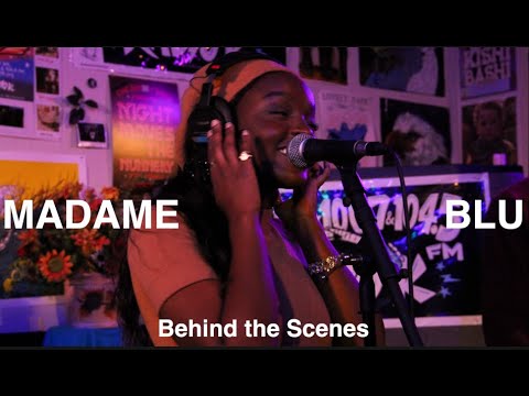 Madame Blu: Behind the Scenes (Local Vibes)