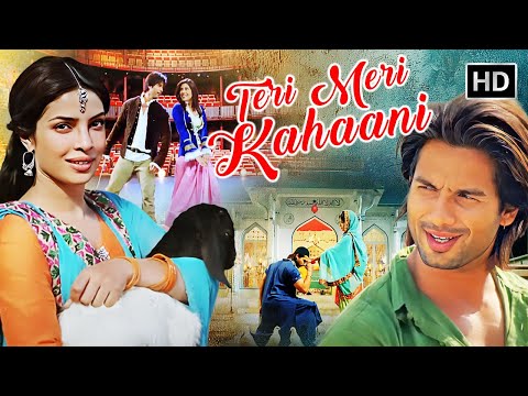 Teri Meri Kahaani (2012) Full Movie | Shahid Kapoor, Priyanka Chopra | Romantic Bollywood Film in HD