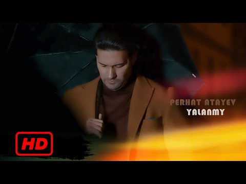 Perhat Atayew Yalanmy // 2025 Official Video turkmen klip aydymlary