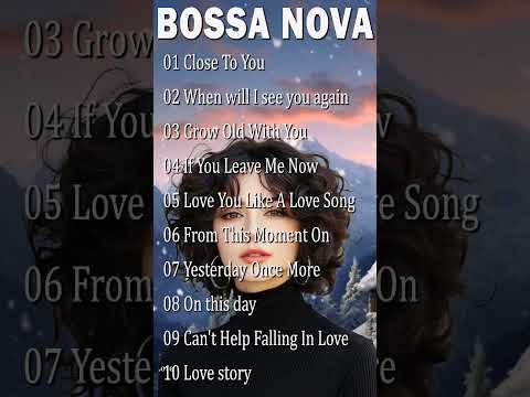 Bossa Nova Covers of Popular Songs - Jazz Music Best Songs 2025 #bossanova #jazzbossanova