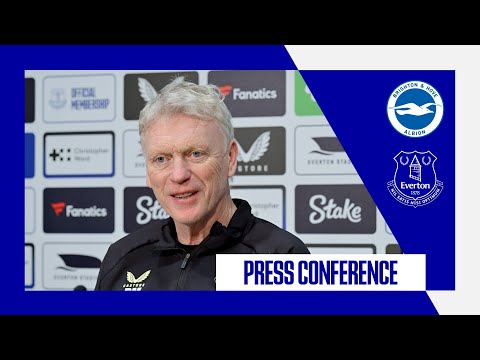 BRIGHTON V EVERTON | David Moyes' Premier League press conference