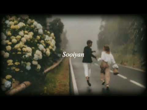 sooiyan (slowed + reverb)