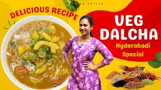 Veg Dalcha|| వెజ్ దాల్చా||Hyderabadi’s Special ||@swapnavaitla ||#foryou #youtube #foodie