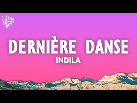 Indila - Dernière Danse (Paroles/Lyrics)