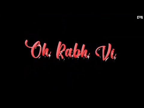 Ranjha /Sheershah/8d Audio/Black screen lyrics/Whatsapp Status video/CS0207/