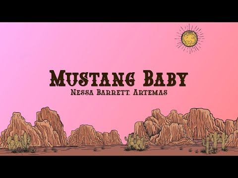 Nessa Barrett - MUSTANG BABY (Lyrics) FT. ARTEMAS