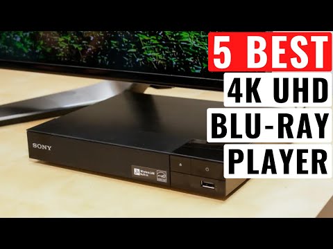 Top 5 Best 4K UHD Blu Ray Player Of 2022