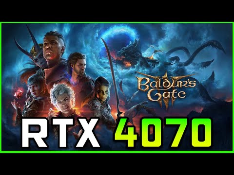 Baldur's Gate 3 - RTX 4070 + Ryzen 7 9700X FPS Test (Max Settings)