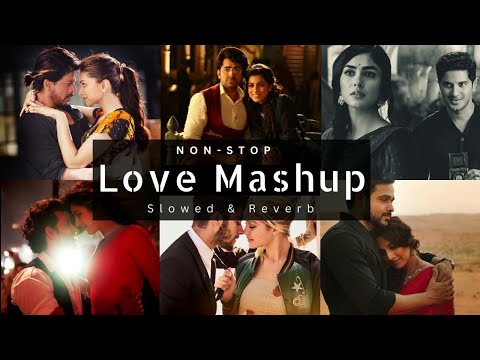 Love mashup relaxing mashup sad song mashup 2023 best song mashup Arijit Singh best mashup