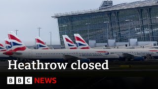 Heathrow Airport closed all day after fire causes power outage | BBC News