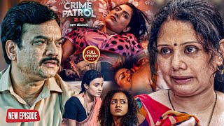 New Delhi में हुआ डबल मर्डर से पूरी Police Force को हिला के रख दिया | Crime Patrol | Full Episode