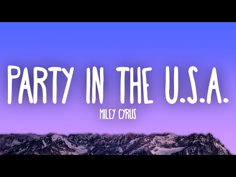 Miley Cyrus - Party In The U.S.A.