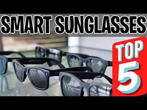 Top 5 Best Smart Glasses - Ray-Ban Stories vs Bose, Amazon Echo, Ampere Dusk