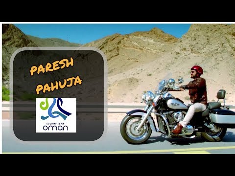 Paresh Pahuja - Oman Tourism