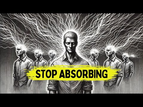 Stop Absorbing Others’ Bad Energy: Here’s How