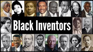 Black History | Black Inventors