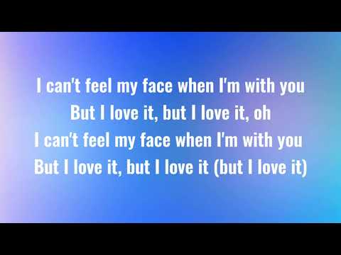 The Weeknd - CAN'T FEEL MY FACE (lyrics)