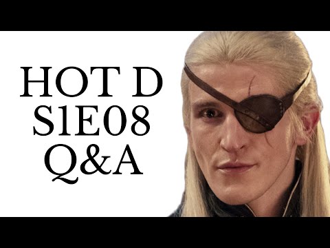 House of the Dragon S1E08 live Q&A discussion