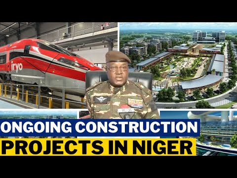 Niger's Ongoing Mega Developmental  Projects  in  2024.