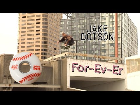 Jake Dotson // For-Ev-Er