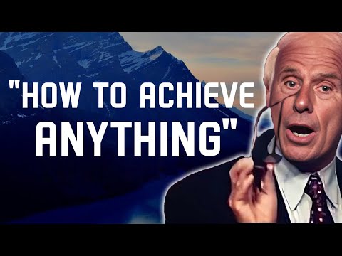 5 Keys to Achieve Anything in Life- Jim Rohn Motivation