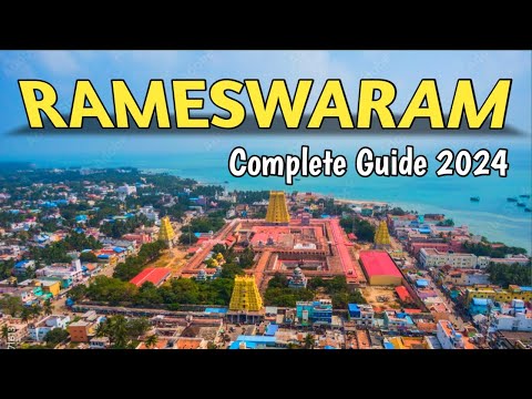 Rameshwaram Yatra 2024 | Rameshwaram | Rameshwaram Complete Tour Guide |  Rameshwaram Dham |Ram setu