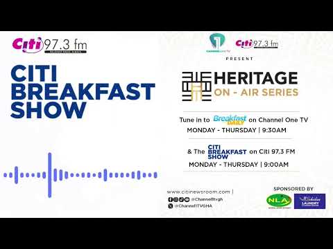 LIVE NOW!!! Citi Breakfast Show | #CitiCBS