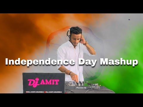 Independence Day Mashup | 15 August Independence Day Special Mix 2024 | Independence Day Song Mix