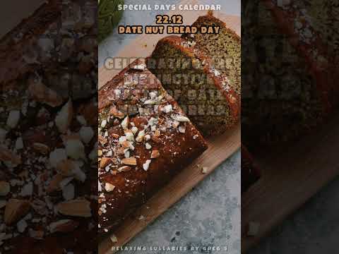 National Date Nut Bread Day - December 22 #short