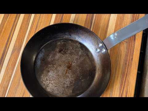 How to Fix Your Carbon Steel Seasoning in Five Minutes or Less