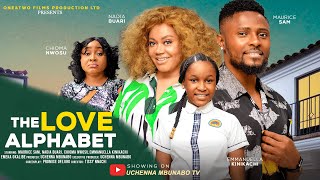 THE LOVE ALPHABET - MAURICE SAM, NADIA BUARI, CHIOMA NWOSU, EMMANUELLA latest 2025 nigerian movie