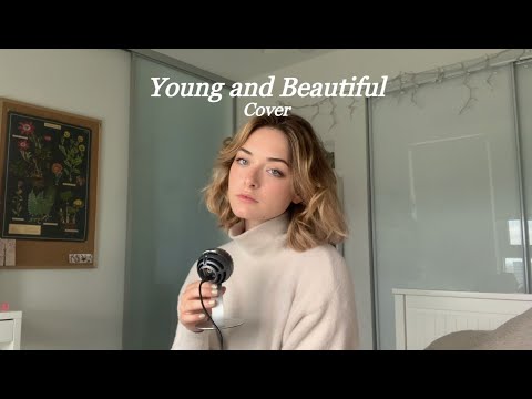 Young and Beautiful - Cover