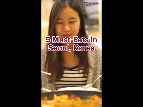 5 Must-Eats for your Seoul Adventure