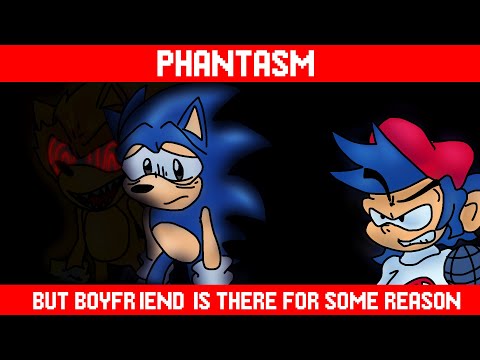 Phantasm but boyfriend is there for emotional support.