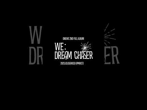 ONEWE 2ND FULL ALBUM [WE : Dream Chaser] 2025.03.05 6PM COMING SOON✔ #원위 #ONEWE #WE_Dream_Chaser