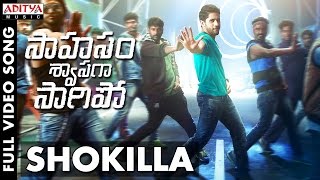 Shokilla Full Video Song | Saahasam Swaasaga Saagipo Full Video Songs | NagaChaitanya, Manjima Mohan