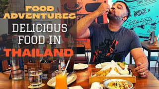 Foodie Adventures | Thailand Food Log | Desi Abroad