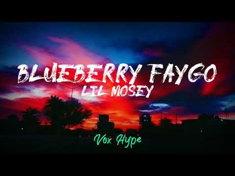 Lil Mosey - Blueberry Faygo (lyrics)