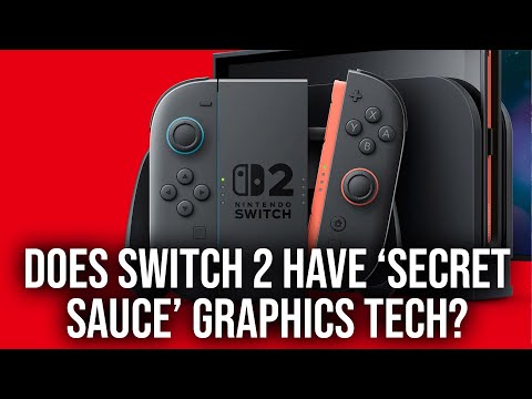 Does Switch 2 Have 'Secret Sauce' Graphics Hardware We Don't Know About?