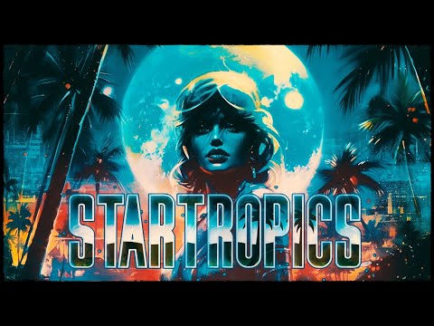 STAR TROPICS (Chillsynth // Spacesynth // Synthwave) Island Mix