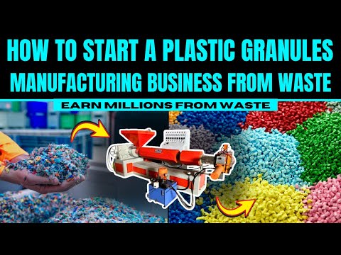 How to Start a Profitable Plastic Granules Manufacturing Business from Waste