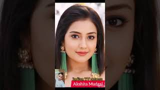 Akshita Mudgal (old and young) Indian TV actress #shorts