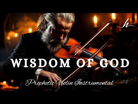 Prophetic Warfare Violin Instrumental/WISDOM OF GOD/Background Prayer Music