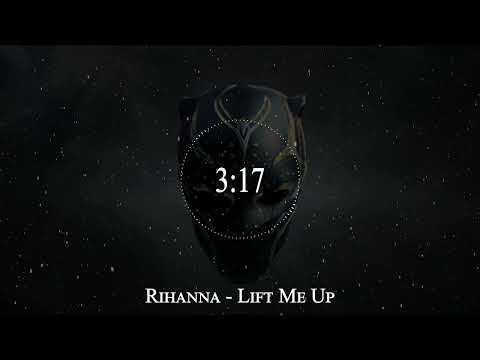 Rihanna - Lift Me Up